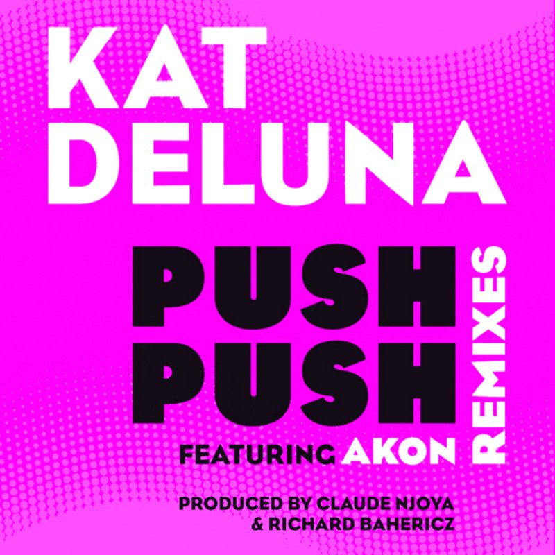 Kat Deluna Push Push. Akon kat. Kat de Luna Akon. Пуш радио. Push me like
