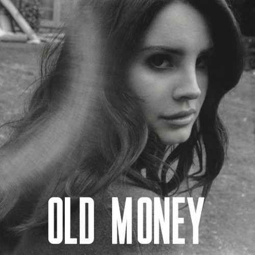 Lana Del Rey Old Money 